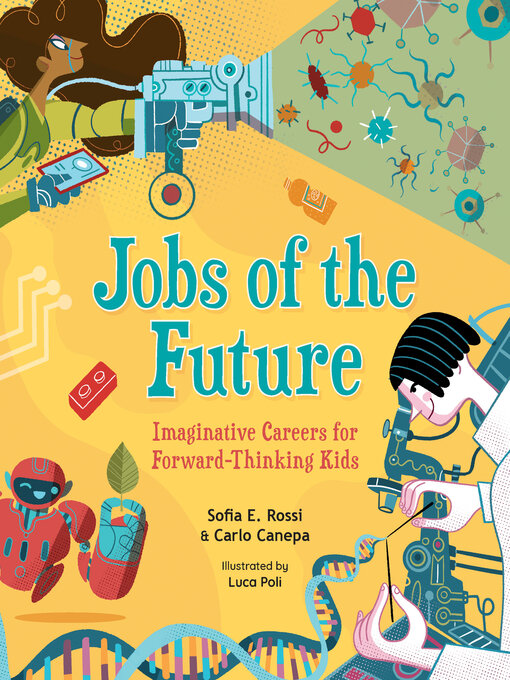 Title details for Jobs of the Future by Sofia E. Rossi - Available
